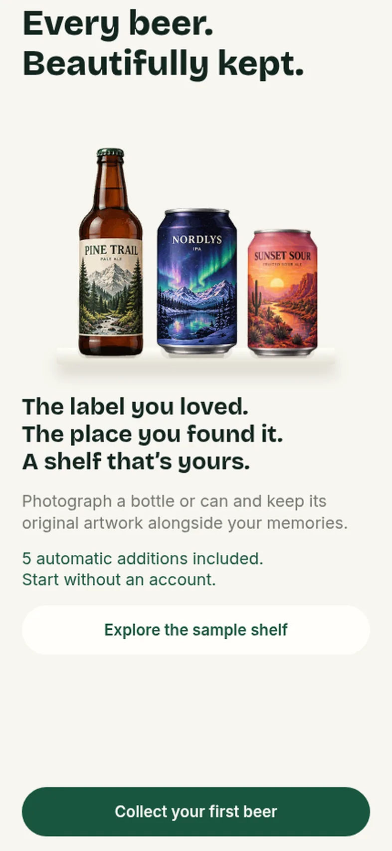 The welcome screen: “Every beer. Beautifully kept.” with a bottle and two cans on a shelf